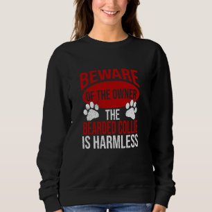 Var försiktig - Hund Mamma-bodad Collie Hundägare T Shirt
