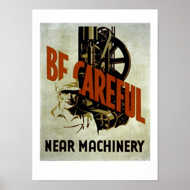 Var försiktig i närheten av maskiner - WPA Poster  (Framsidan)