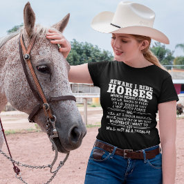 Var försiktig i Ride Horses Funny Equestrian Barn  T Shirt