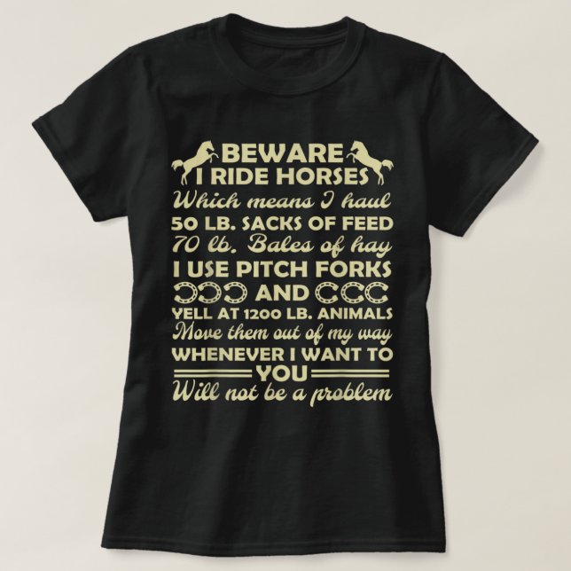 Var försiktig i Ride Horses Funny Horse Riding Äls T Shirt (Design framsida)