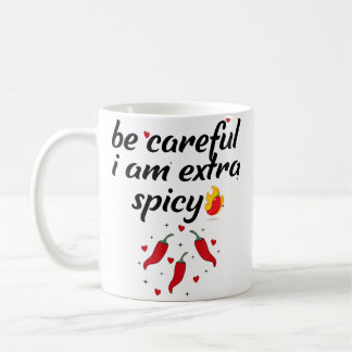 Var försiktig JAG Är Extra Stark Peppar Roliga Skä Kaffemugg