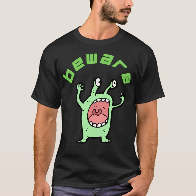 Var försiktig med Alien T Shirt (Framsida)