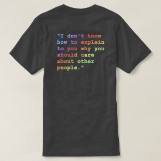 Var försiktig med andra personer T-Shirt
