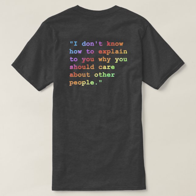 Var försiktig med andra personer T-Shirt (Design baksida)