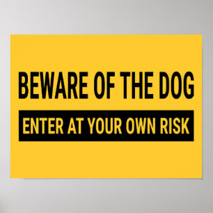 Var försiktig med att Hund går in på egen risk Poster