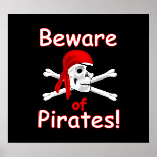 Var försiktig med att Poster Pirater