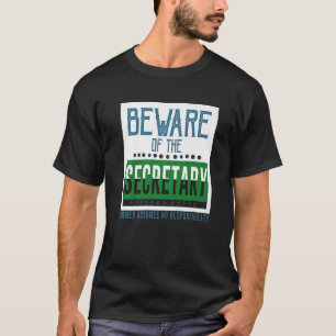 Var försiktig med att statssekreteraren inte tar n t shirt