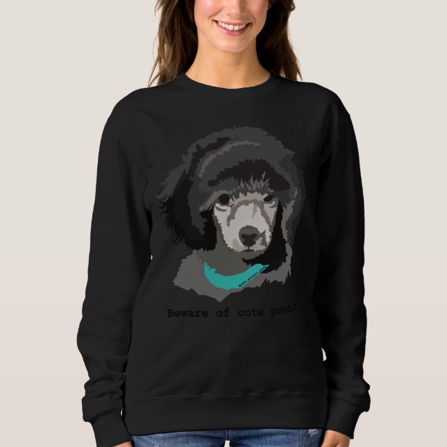 Var försiktig med Cute Pudel T Shirt (Framsida)