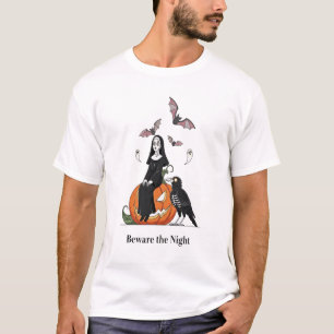 Var försiktig med den kusliga nunnan på natten t shirt