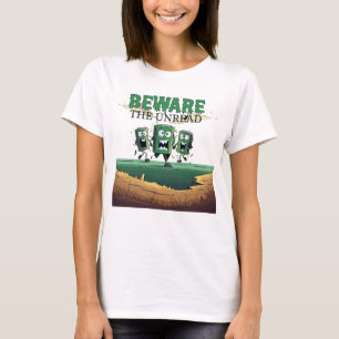 Var försiktig med det olästa t shirt