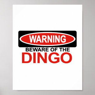 Var försiktig med Dingo Poster