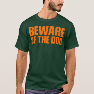 Var försiktig med Hund-reflektor T Shirt