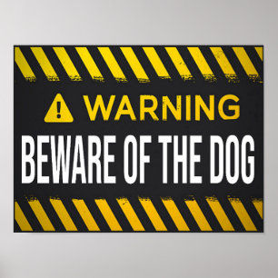 Var försiktig med Hund-signaturen Poster