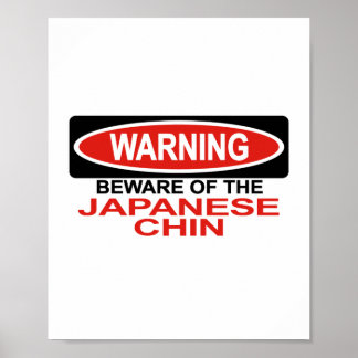 Var försiktig med japansk chin poster