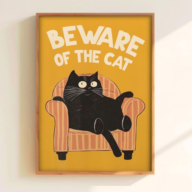 Var försiktig med katttryck rolig kattplanscher ut poster (Skapare uppladdad)