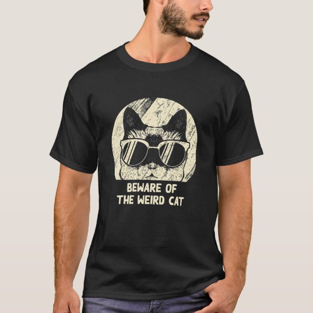 Var försiktig med Konstig Cat Funny Cat Mamma Humo T Shirt (Framsida)