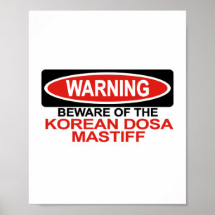 Var försiktig med koreanska Dosa Mastiff Poster