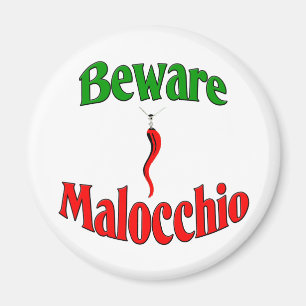 Var försiktig med Malocchio (Evil Öga) Magnet