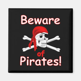 Var försiktig med Pirater Magnet