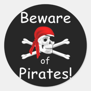 Var försiktig med Pirater Sticker Runt Klistermärke