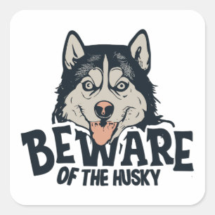 Var försiktig med Poster Husky - Vintage Horror Mo Fyrkantigt Klistermärke