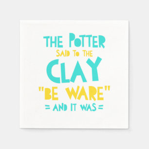 Var försiktig med Potter keramiska keramiska Clay Pappersservett