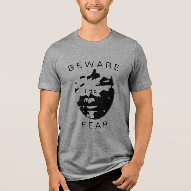 "Var försiktig med rädslan" Svart design för inspi T Shirt (Framsida)