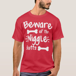Var försiktig med Rolig hund Älskare-design för gl T Shirt