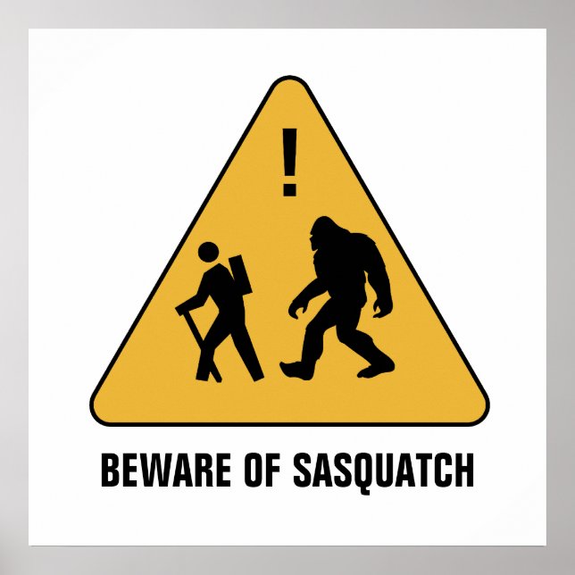 Var försiktig med Sasquatch Poster (Framsidan)