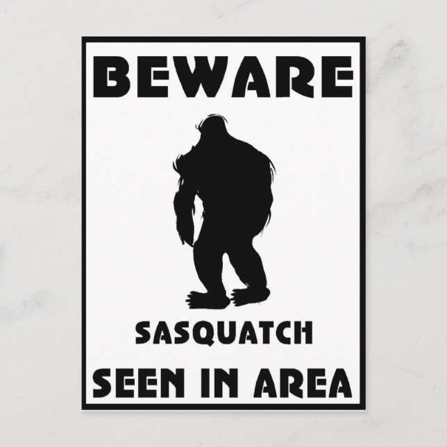 Var försiktig med Sasquatch-Poster Vykort (Framsida)