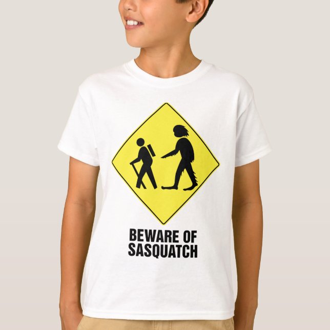 Var försiktig med Sasquatch Tee (Framsida)