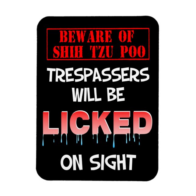 "Var försiktig med Shih Tzu Poo" Magnet (svart) (Vertikal)