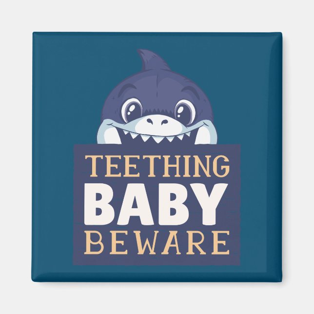 Var försiktig med Teething Baby Shark Magnet (Framsidan)