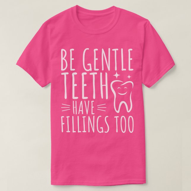 Var försiktig med Teth har också fyllningar T Shirt (Design framsida)