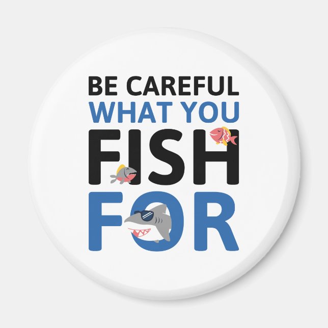 Var försiktig med vad du fiskar efter magnet (Framsidan)