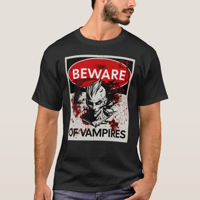 Var försiktig med Vampyres-tecken T Shirt (Framsida)