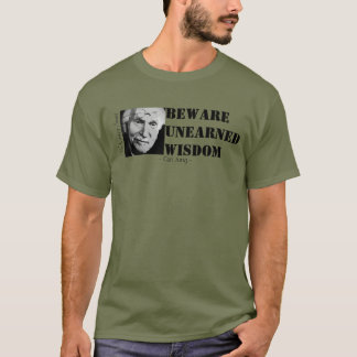 Var försiktig med Wisdom T-Shirt