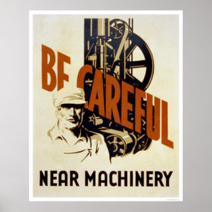 Var försiktigt Near maskineri 1939 WPA Poster