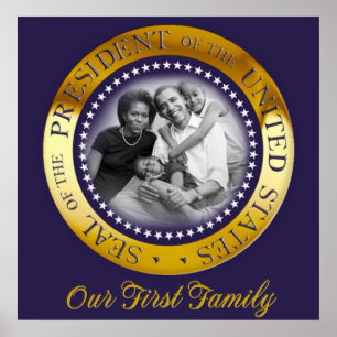 Vår första familj, Obama Presidentförseglingen Por Poster
