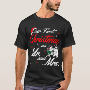 Vår första jul som Mr och mrs Tshirt T Shirt