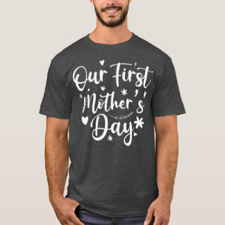 Vår första Mors dag 2022 (3) T Shirt