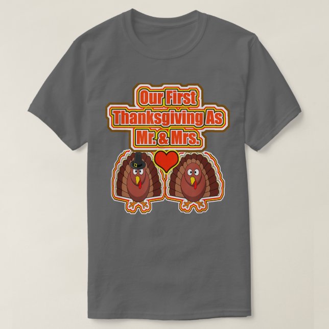Vår första Thanksgiving som Mr & Mrs.  T Shirt (Design framsida)
