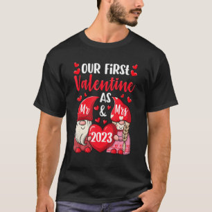 Vår första Valentine som Mr. och Mrs. 2023 hör Val T Shirt