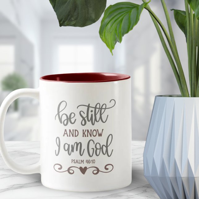 Var fortfarande kvar | och känn bibelns verse gift Två-Tonad mugg (Be Still | And Know Bible Verse Gift Two-Tone Coffee Mug)