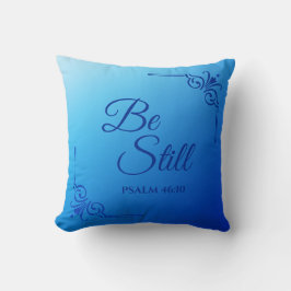 Var fortfarande Psalm 46:10 blå Kudde