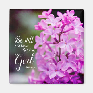 Var fortfarande Psalm 46:10 Lila Lilac Flowers Magnet