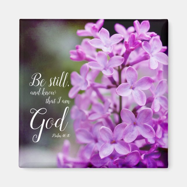 Var fortfarande Psalm 46:10 Lila Lilac Flowers Magnet (Framsidan)