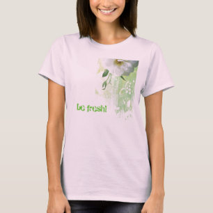 Var fräscht! t-shirt