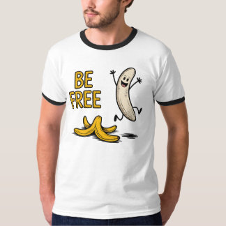Var fri banan – Roligt skämt om skalad frukt T Shirt