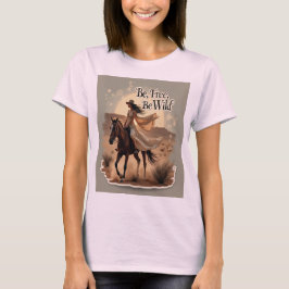 Var fria, var Vild Kvinnor T Shirt